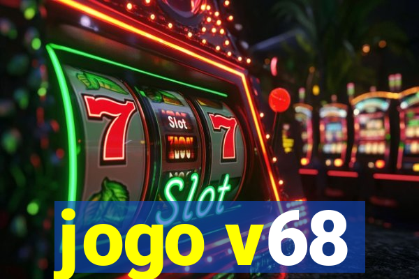 jogo v68